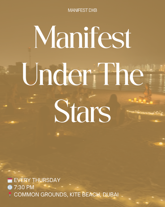 Manifest under the stars - EVERY THURSDAY